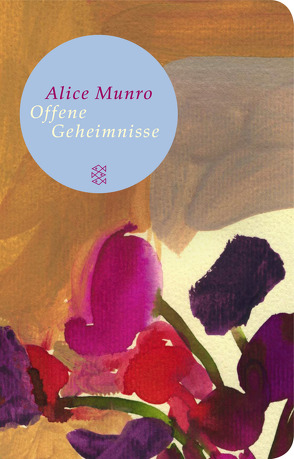 Offene Geheimnisse von Munro,  Alice, Noelle,  Karen