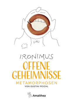 Offene Geheimnisse von (IRONIMUS),  Gustav Peichl, Peichl,  Markus