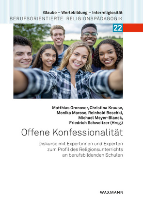 Offene Konfessionalität von Boschki,  Reinhold, Gronover,  Matthias, Krause,  Christina, Marose,  Monika, Meyer-Blanck,  Michael, Schweitzer,  Friedrich