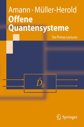 Offene Quantensysteme von Amann,  Anton, Müller-Herold,  Ulrich