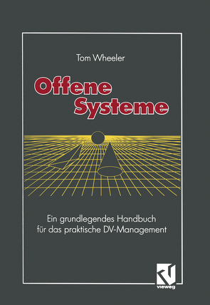 Offene Systeme von Wheeler,  Tom