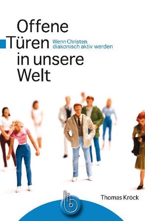 Offene Türen in unsere Welt von Diener,  Michael, Kröck,  Thomas