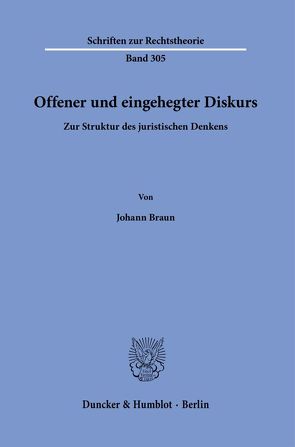 Offener und eingehegter Diskurs. von Braun,  Johann