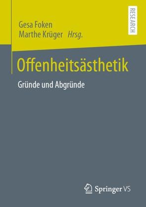 Offenheitsästhetik von Foken,  Gesa, Krüger,  Marthe