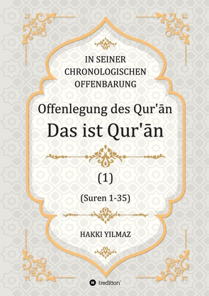 Offenlegung des Qur’ān von Dilşen,  Arif, SERIN,  MURAT, YILMAZ,  HAKKI