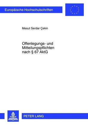 Offenlegungs- und Mitteilungspflichten nach § 67 AktG von Cekin,  Mesut