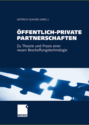 Öffentlich-Private Partnerschaften von Suhlrie,  Dietrich