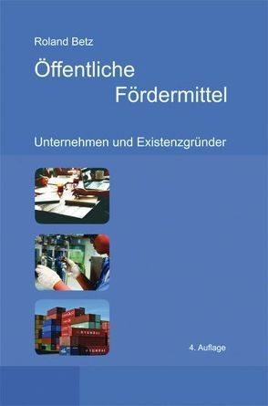 Öffentliche Fördermittel von Betz,  Roland