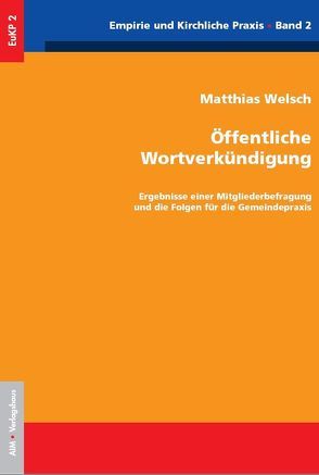 Öffentliche Wortverkündigung von Welsch,  Matthias