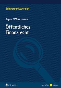 Öffentliches Finanzrecht von Tappe,  Henning, Wernsmann,  Rainer