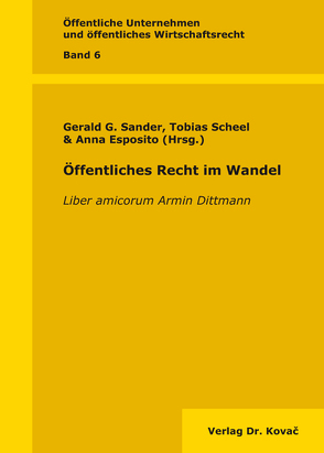 Öffentliches Recht im Wandel von Esposito,  Anna, Sander,  Gerald G., Scheel,  Tobias