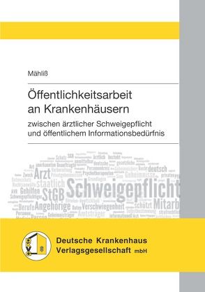 Öffentlichkeitsarbeit an Krankenhäusern von Mähliß,  Steffen