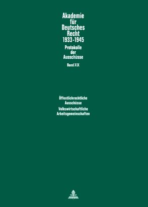 Öffentlichrechtliche Ausschüsse (1934-1938: Kommunalrecht. Sparkassenwesen. Bau- und Zwecksparen. Beamtenrecht)- Volkswirtschaftliche Arbeitsgemeinschaften (1939-1943: Volkswirtschaftslehre. Geld und Kredit. Sozialpolitik. Agrarpolitik. Reform des volk von Schubert,  Werner