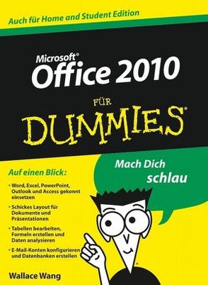 Office 2010 für Dummies von Kapfer,  Chris, Lambrich,  Sabine, Wang,  Wallace