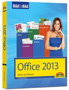 Office 2013 Bild für Bild sehen und können von Born ,  Günter