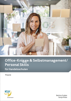 Office-Knigge und Selbstmanagement / Personal Skills von Graber,  Bettina, Ritter,  Sonja