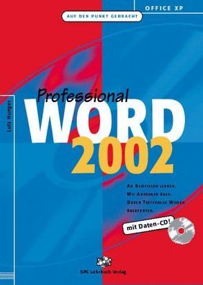 Office XP: Word 2002 Professional von Hunger,  Lutz