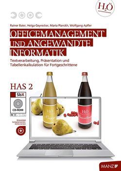 Officemanagement & Angewandte Informatik HAS 2 von Apfler,  Wolfgang, Baier,  Rainer, Bauer,  Martin, Geyrecker,  Helga, Planckh,  Maria