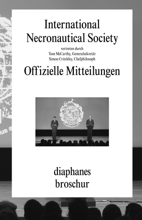 Offizielle Mitteilungen von Critchley,  Simon, Grabinger,  Michaela, Koch,  Sven, McCarthy,  Tom, Society,  The International Necronautical, Sommer,  Astrid, Stumpf,  Andrea, Werbeck,  Gabriele