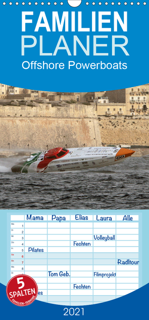 Offshore Powerboats – Familienplaner hoch (Wandkalender 2021 , 21 cm x 45 cm, hoch) von Sieveke,  Sven