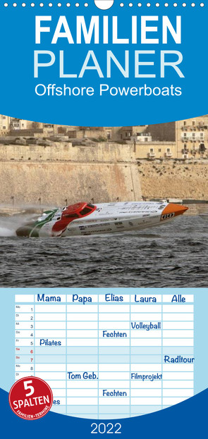 Familienplaner Offshore Powerboats (Wandkalender 2022 , 21 cm x 45 cm, hoch) von Sieveke,  Sven