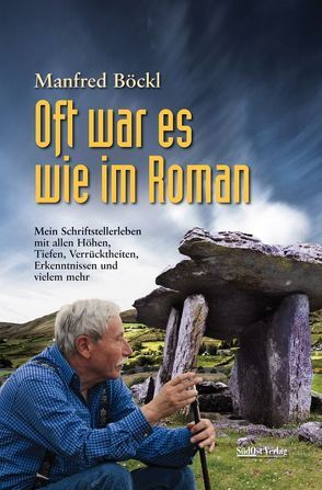 Oft war es wie im Roman von Böckl ,  Manfred