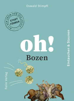 Oh! Bozen von Stimpfl,  Oswald