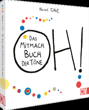 OH! Das Mitmach Buch der Töne von Tullet,  Hervé