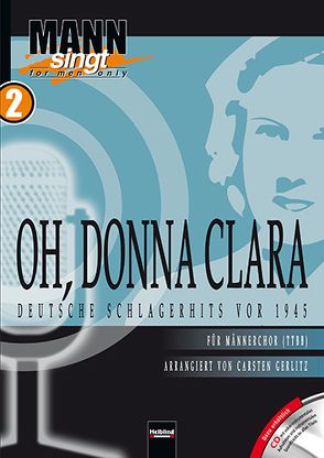 Oh, Donna Clara – Deutsche Schlagerhits vor 1945 von Gerlitz,  Carsten