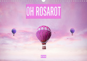 Oh Rosarot – Artwork (Wandkalender 2023 DIN A3 quer) von Brunner-Klaus,  Liselotte