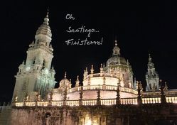 Oh, Santiago…Finisterre! (Posterbuch DIN A3 quer) von Bay,  Erhard