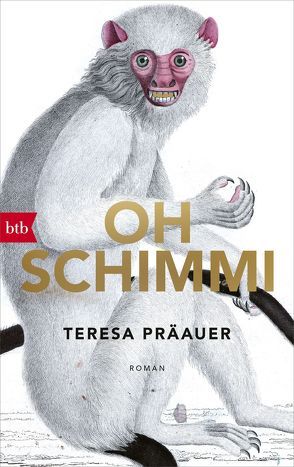 Oh Schimmi von Präauer,  Teresa