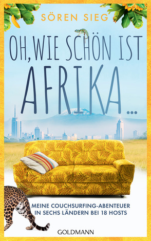 Oh, wie schön ist Afrika … von Sieg,  Sören