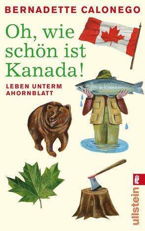 Oh, wie schön ist Kanada! von Calonego,  Bernadette