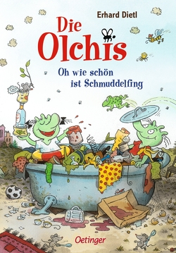 Die Olchis. Oh wie schön ist Schmuddelfing von Dietl,  Erhard