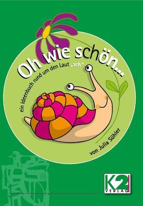 Oh wie schön … von Sühler,  Julia