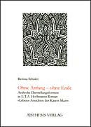 Ohne Anfang – ohne Ende von Schaefer,  Bettina