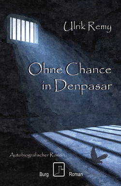 Ohne Chance in Denpasar von Remy,  Ulrik