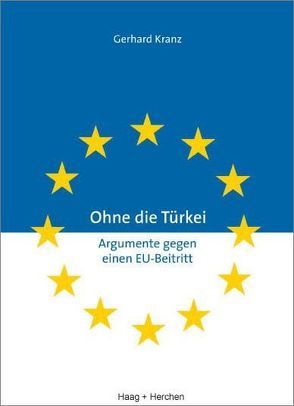 Ohne die Türkei von Kranz,  Gerhard