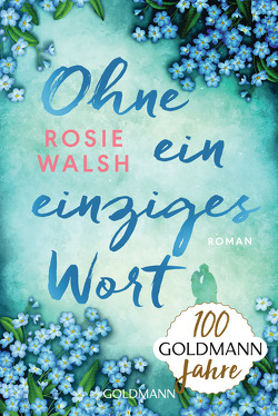 Ohne ein einziges Wort von Retterbush,  Stefanie, Walsh,  Rosie