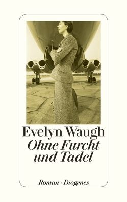 Ohne Furcht und Tadel von Peterich,  Werner, Waugh,  Evelyn