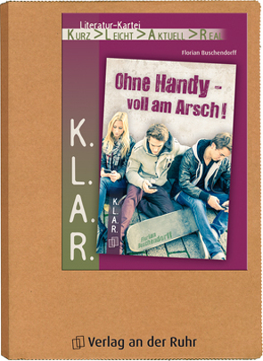 Ohne Handy – voll am Arsch! von Buschendorff,  Florian