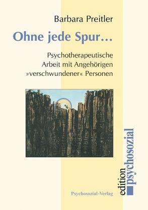 Ohne jede Spur … von Preitler,  Barbara