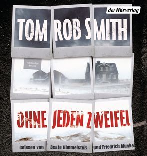 Ohne jeden Zweifel von Himmelstoss, ,  Beate, Kemper,  Eva, Mücke,  Friedrich, Smith,  Tom Rob