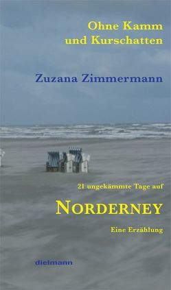 Ohne Kamm und Kurschatten von Zimmermann,  Zuzana