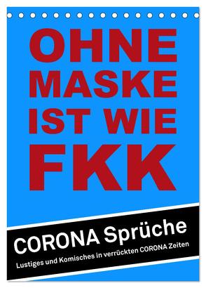 Ohne Maske ist wie FKK (Tischkalender 2024 DIN A5 hoch), CALVENDO Monatskalender von dmr,  steckandose, 