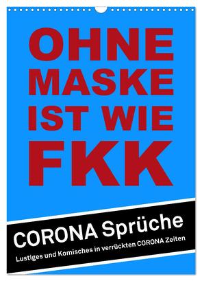 Ohne Maske ist wie FKK (Wandkalender 2024 DIN A3 hoch), CALVENDO Monatskalender von dmr,  steckandose, 