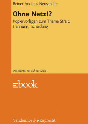 Ohne Netz!? von Neuschäfer,  Reiner Andreas