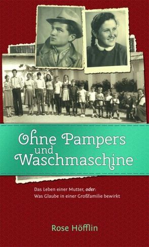 Ohne Pampers und Waschmaschine von Höfflin,  Rose