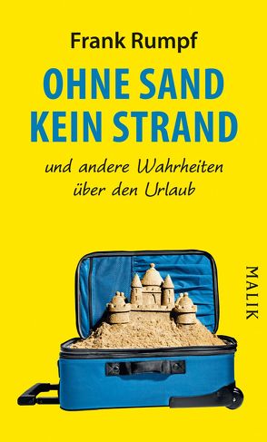 Ohne Sand kein Strand von Rumpf,  Frank